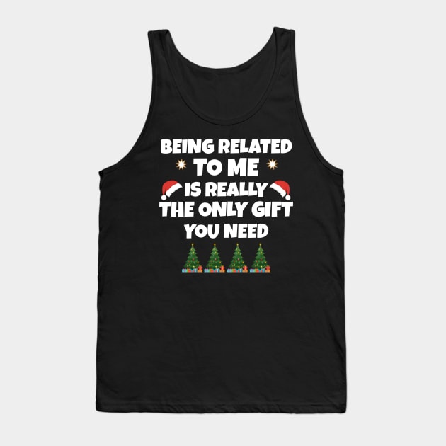 funny christmas being related to me Tank Top by Work Memes